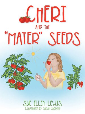 cover image of Cheri and the "Mater" Seeds